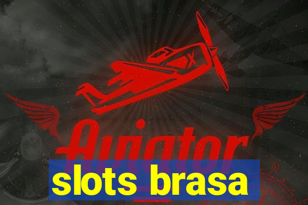 slots brasa